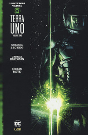 Terra uno. Lanterna verde. 1. - Corinna Bechko - Gabriel Hardman