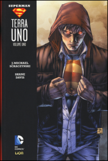 Terra uno. Superman. 1. - Joseph Michael Straczynski - Shane Davis