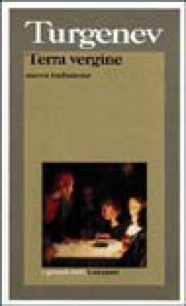 Terra vergine - Ivan Sergeevic Turgenev