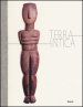 Terrantica. Volti, miti e immagini della terra nel mondo antico. Catalogo della mostra (Roma, 23 aprile-11 ottobre 2015)