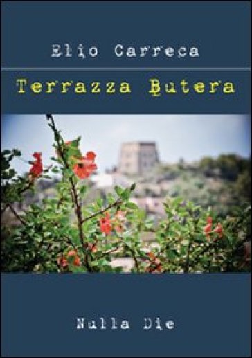 Terrazza Butera - Elio Carreca
