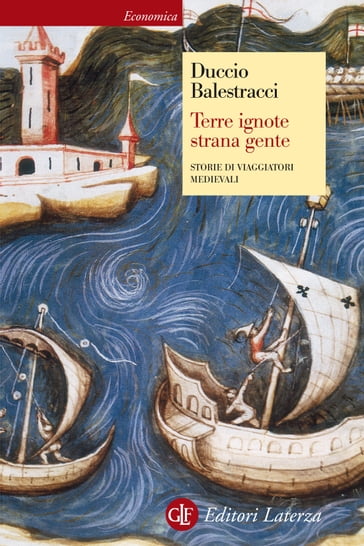 Terre ignote strana gente - Duccio Balestracci