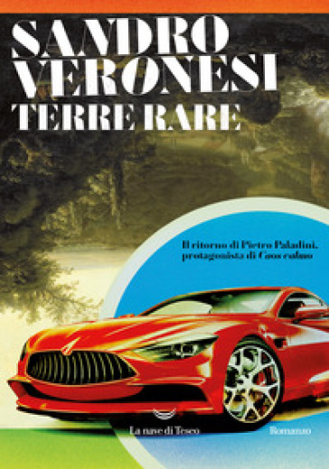 Terre rare - Sandro Veronesi