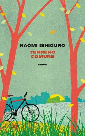 Terreno comune - Naomi Ishiguro