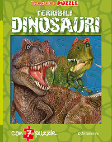 Terribili dinosauri. Finestrelle in puzzle