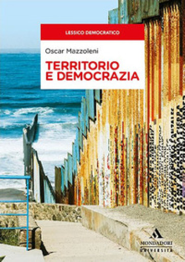 Territorio e democrazia - Oscar Mazzoleni