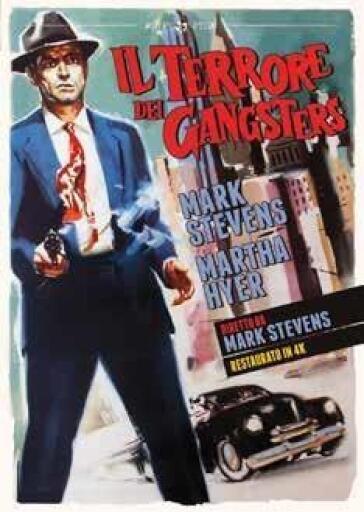 Terrore Dei Gangster (Il) - Mark Stevens