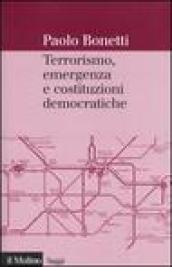 Terrorismo, emergenza e costituzioni democratiche