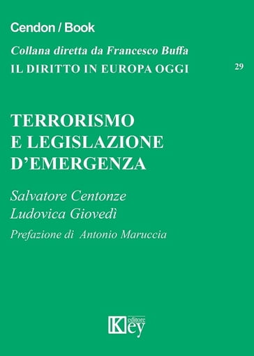 Terrorismo e legislazione d'emergenza - Salvatore Centonze - Giovedì Ludovica