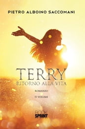 Terry ritorno alla vita - II Volume