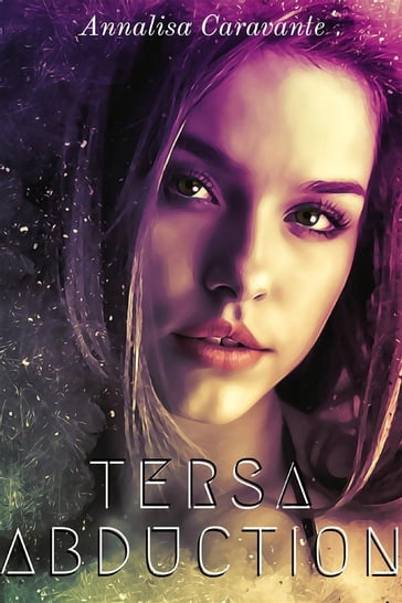 Tersa. Abduction - Annalisa Caravante