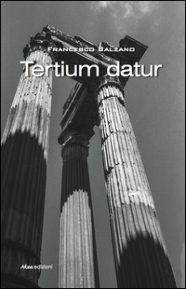 Tertium datur - Francesco Balzano