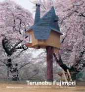 Terunobu Fujimori. Opere di architettura. Ediz. illustrata