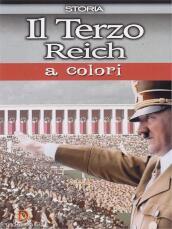 Terzo Reich A Colori (Il)