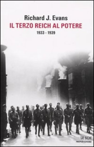 Il Terzo Reich al potere. 1933-1939 - Richard J. Evans