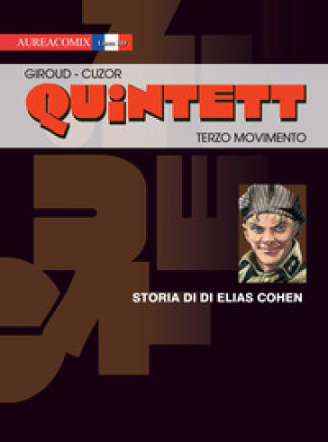 Terzo movimento: storia di Elias Cohen. Quintett. 3. - Frank Giroud