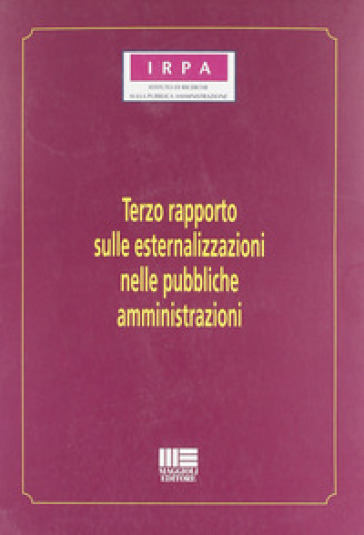 Terzo rapporto sulle esternalizzazioni nelle pubbliche amministrazioni