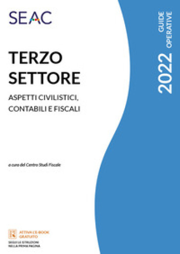 Terzo settore. Aspetti civilistici, contabili e fiscali