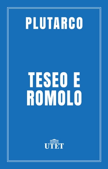 Teseo e Romolo - Plutarco