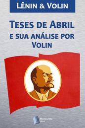 Teses de Abril e sua análise por Volin