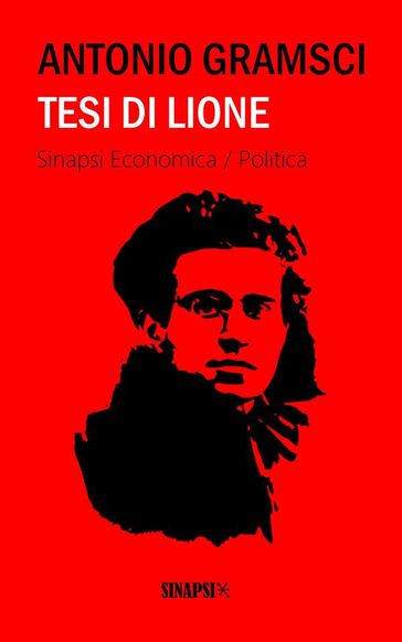 Tesi di Lione - Antonio Gramsci