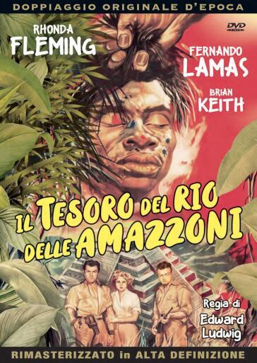 Tesoro Del Rio Delle Amazzoni (Il) - Edward Ludwig