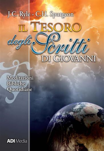 Il Tesoro degli Scritti di Giovanni - Charles Haddon Spurgeon - John C. Ryle