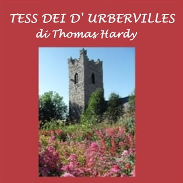 Tess dei D'Urbervilles - Hardy Thomas