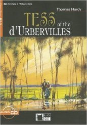 Tess of the D Urbervilles. Con CD Audio