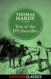 Tess of the D Urbervilles (Diversion Classics)