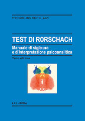 Test di Rorschach. Manuale di siglatura e d