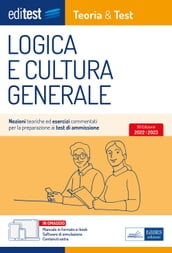 Test ammissione 2022: manuale di Logica e Cultura Generale