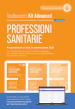 Test professioni sanitarie 2024. Kit advanced