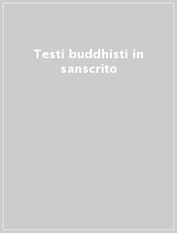 Testi buddhisti in sanscrito