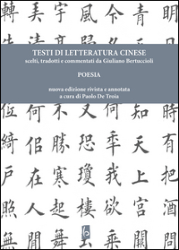 Testi di letteratura cinese. Poesia - Giuliano Bertuccioli