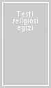 Testi religiosi egizi