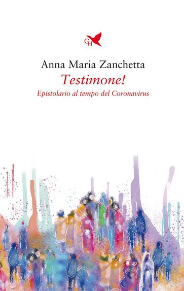 Testimone! - Anna Maria Zanchetta