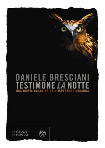Testimone la notte - Daniele Bresciani