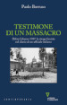 Testimone di un massacro. Debre Libanos 1937: la strage fascista nel diario di un ufficiale italiano