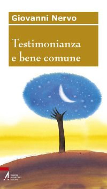 Testimonianza e bene comune - Giovanni Nervo