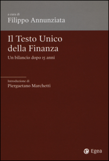 Il Testo Unico della finanza. Un bilancio dopo 15 anni