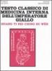 Testo classico di medicina interna dell imperatore Giallo. Huang Ti Nei Ching Su Wen