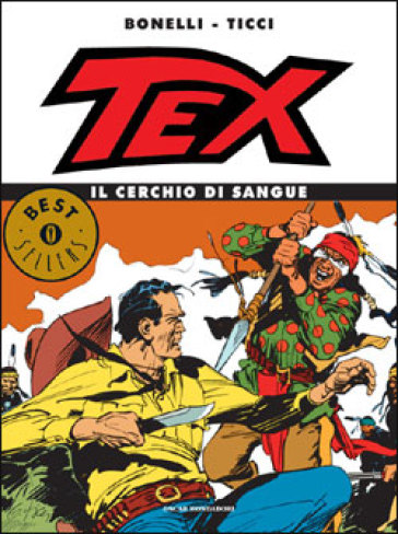 Tex. Il cerchio di sangue - Gianluigi Bonelli - Giovanni Ticci