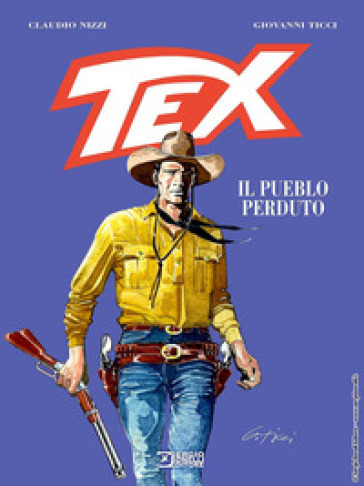 Tex. Il pueblo perduto - Claudio Nizzi