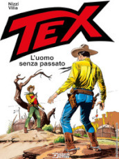 Tex. L uomo senza passato