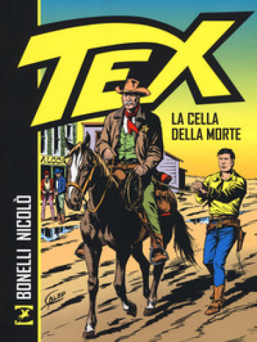 Tex. La cella della morte - Gianluigi Bonelli