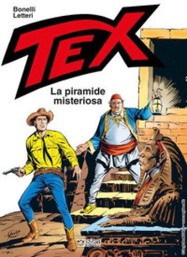 Tex. La piramide misteriosa - Gianluigi Bonelli