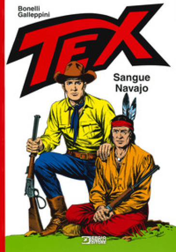 Tex. Sangue navajo - Gianluigi Bonelli