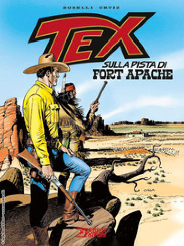 Tex. Sulla pista di Fort Apache - Mauro Boselli