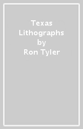 Texas Lithographs